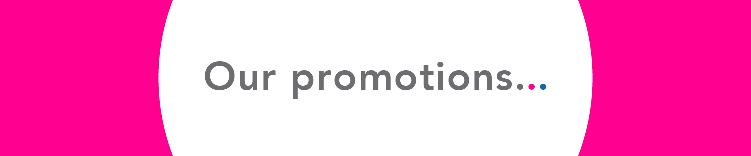 New promotions